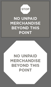 No Unpaid Merchandise Beyond This Point
