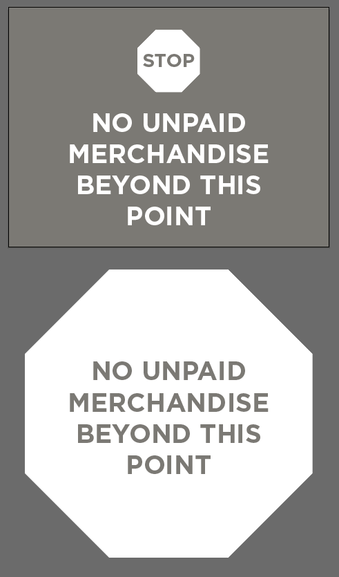 No Unpaid Merchandise Beyond This Point